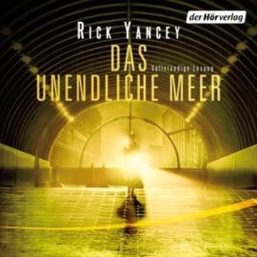 Das unendliche Meer: Die fünfte Welle 2 - Roman audiobook, Rick Yancey
