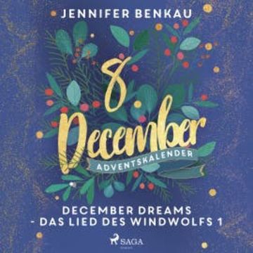 December Dreams - Das Lied des Windwolfs 1 audiobook, Jennifer Benkau