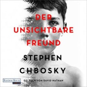 Der unsichtbare Freund, Stephen Chbosky