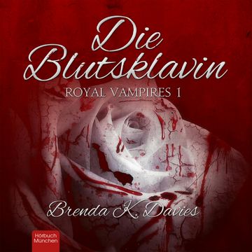 Die Blutsklavin audiobook, Brenda K. Davies.
