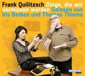 Dinge, die wir vermissen werden, Frank Quilitzsch