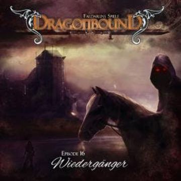 Dragonbound, Episode 16: Wiedergänger audiobook, Peter Lerf