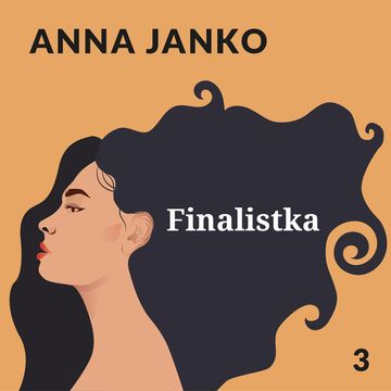 Finalistka audiobook, Anna Janko