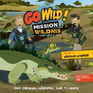 Folge 1: Kroko-Kinder / Wal gegen Kalmar (Das Original Hörspiel zur TV-Serie) audiobook, Barbara van den Speulhof