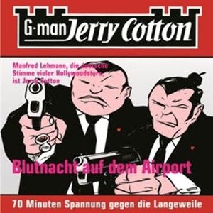 Blutnacht auf dem Airport (Jerry Cotton 4), Jerry Cotton