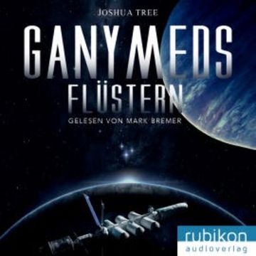 Ganymeds flüstern audiobook, Joshua Tree
