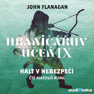 Halt v nebezpečí, John Flanagan