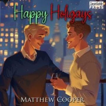 Happy Holigays (Unabridged) audiobook, Matthew Cooper