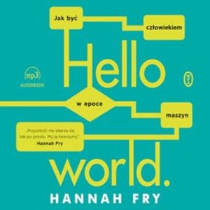 Hello world, Hannah Fry