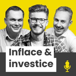 INVESTICE & INFLACE - FILIP KEJLA a PETR NOVOTNÝ - Vojta Žižka podcast #1, Vojta Žižka