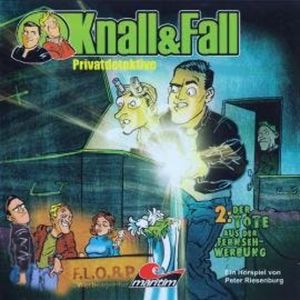 Knall & Fall Privatdetektive, Folge 2: Der Tote aus der Fernsehwerbung, Peter Riesenburg