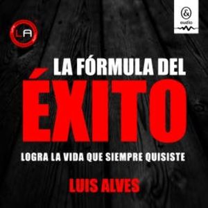 La fórmula del éxito, Luis Alves