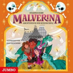 Malverina. Abenteuer in der Hexenschule [Band 5], Susanna Isern