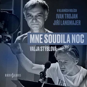 Mne soudila noc audiobook, Valja Stýblová
