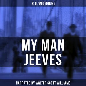 My Man Jeeves, P. G. Wodehouse