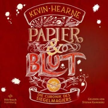 Papier und Blut audiobook, Kevin Hearne
