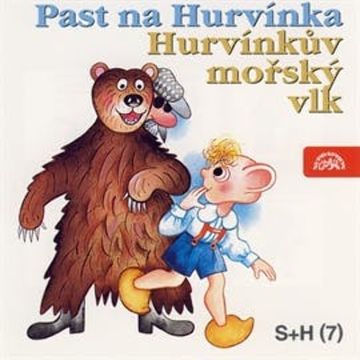Past na Hurvínka, Hurvínkův mořský vlk audiobook, Miloš Kirschner, Vladimír Straka