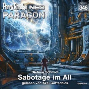 Perry Rhodan Neo 346: Sabotage im All audiobook, Dietmar Schmidt