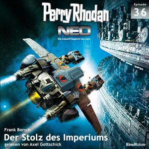 Der Stolz des Imperiums (Perry Rhodan Neo 36), Frank Borsch