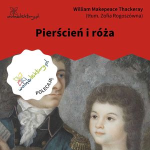 Pierścień i róża, William Makepeace Thackeray