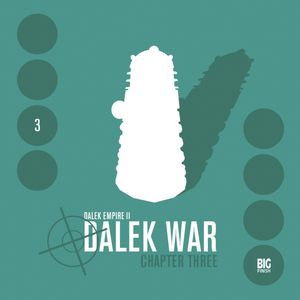 Series 2.3: Dalek War Chapter 3, Nicholas Briggs
