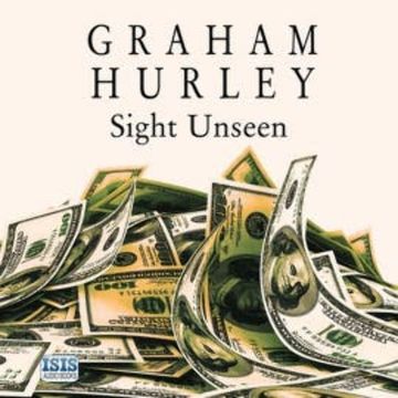 Sight Unseen audiobook, Graham Hurley