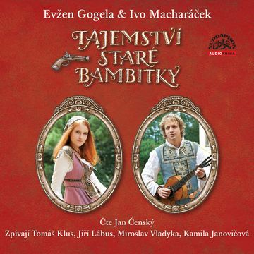 Tajemství staré bambitky audiobook, Evžen Gogela, Ivo Macharáček