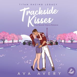 Trackside Kisses, Ava Avery