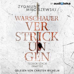 Warschauer Verstrickungen, Zygmunt Miłoszewski