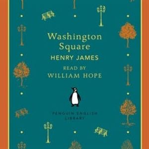 Washington Square, Henry James