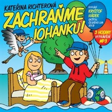 Zachraňme Johanku! audiobook, Kateřina Richterová