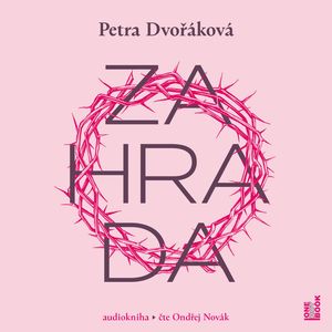 Zahrada, Petra Dvořáková
