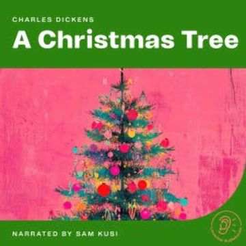 A Christmas Tree audiobook, Charles Dickens