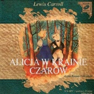 Alicja w Krainie Czarów audiobook, Lewis Carroll