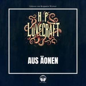 Aus Äonen, Howard Phillips Lovecraft