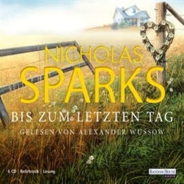 The Choice - Bis zum letzten Tag audiobook, Nicholas Sparks