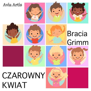 Czarowny kwiat audiobook, Bracia Grimm