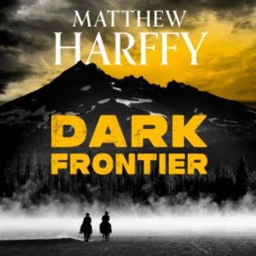 Dark Frontier audiobook, Matthew Harffy