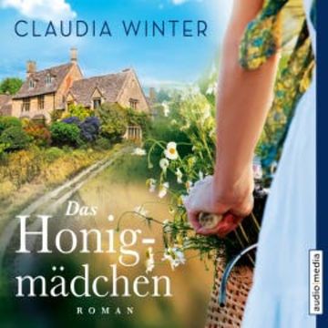 Das Honigmädchen audiobook, Claudia Winter