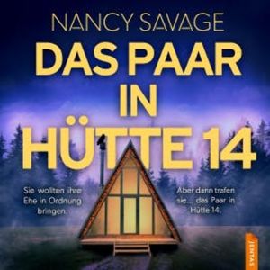 Das Paar in Hütte 14, Nancy Savage
