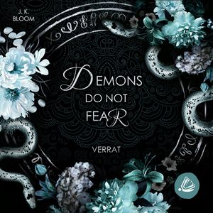 Demons do not fear - Verrat, J. K. Bloom