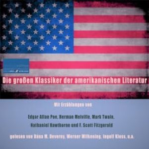 Die großen Klassiker der amerikanischen Literatur, Edgar Allan Poe