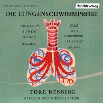 Die Lungenschwimmprobe audiobook, Tore Renberg