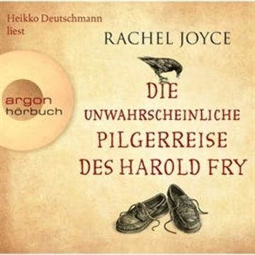 Die unwahrscheinliche Pilgerreise des Harold Fry audiobook, Rachel Joyce