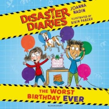 Disaster Diaries: The Worst Birthday Ever audiobook, Joanna Nadin