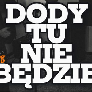 Dody tu nie będzie - Zawada i Rawicz - s0e48, Artur Rawicz