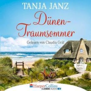 Dünentraumsommer (Ungekürzt), Tanja Janz