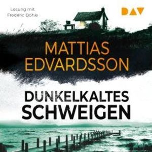 Dunkelkaltes Schweigen (Gekürzt), Mattias Edvardsson