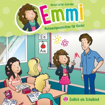 Endlich ein Schulkind audiobook, Bärbel Löffel-Schröder