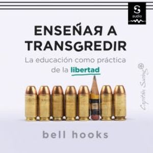 Enseñar a transgredir, bell hooks